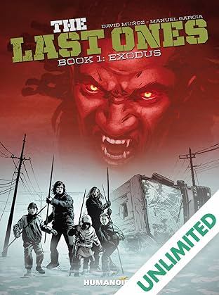 The Last Ones Vol. 1: Exodus